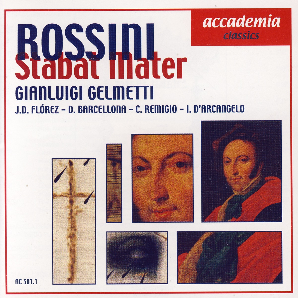 Rossini - Stabat Mater by Daniera Barcellona, Juandiego Florez, Carmela Remigio, Ildebrando d'Arcangelo, Orchestra della Toscana & Gianluigi Gelmetti album cover