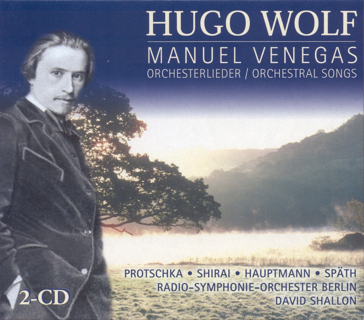 Wolf, H.: Orchestral Songs by Rundfunk-Sinfonieorchester Berlin, David Shallon, Mitsuko Shirai, Josef Protschka, Hartmut Holl, Cornelius Hauptmann, Oliver Widmer, Christoph Spath, Kor-Jan Dusseljee, Wurttemberg Chamber Choir Stuttgart & Dieter Kurz album cover