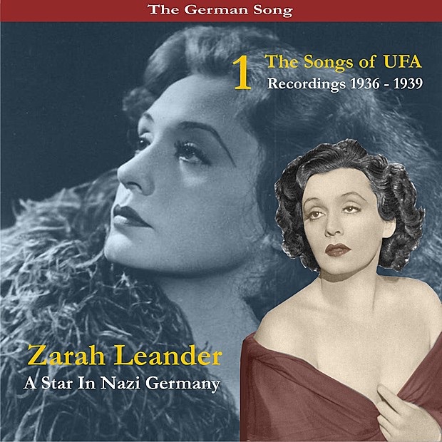 The German Song / a Star In Nazi Germany / the Songs of UFA, Volume 1 / Recordings 1936-1939 by Zarah Leander album cover