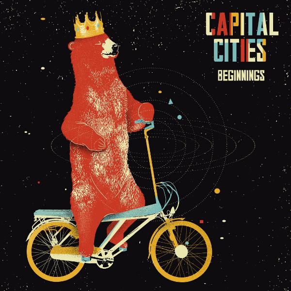 Beginnings - Single by Capital Cities album cover