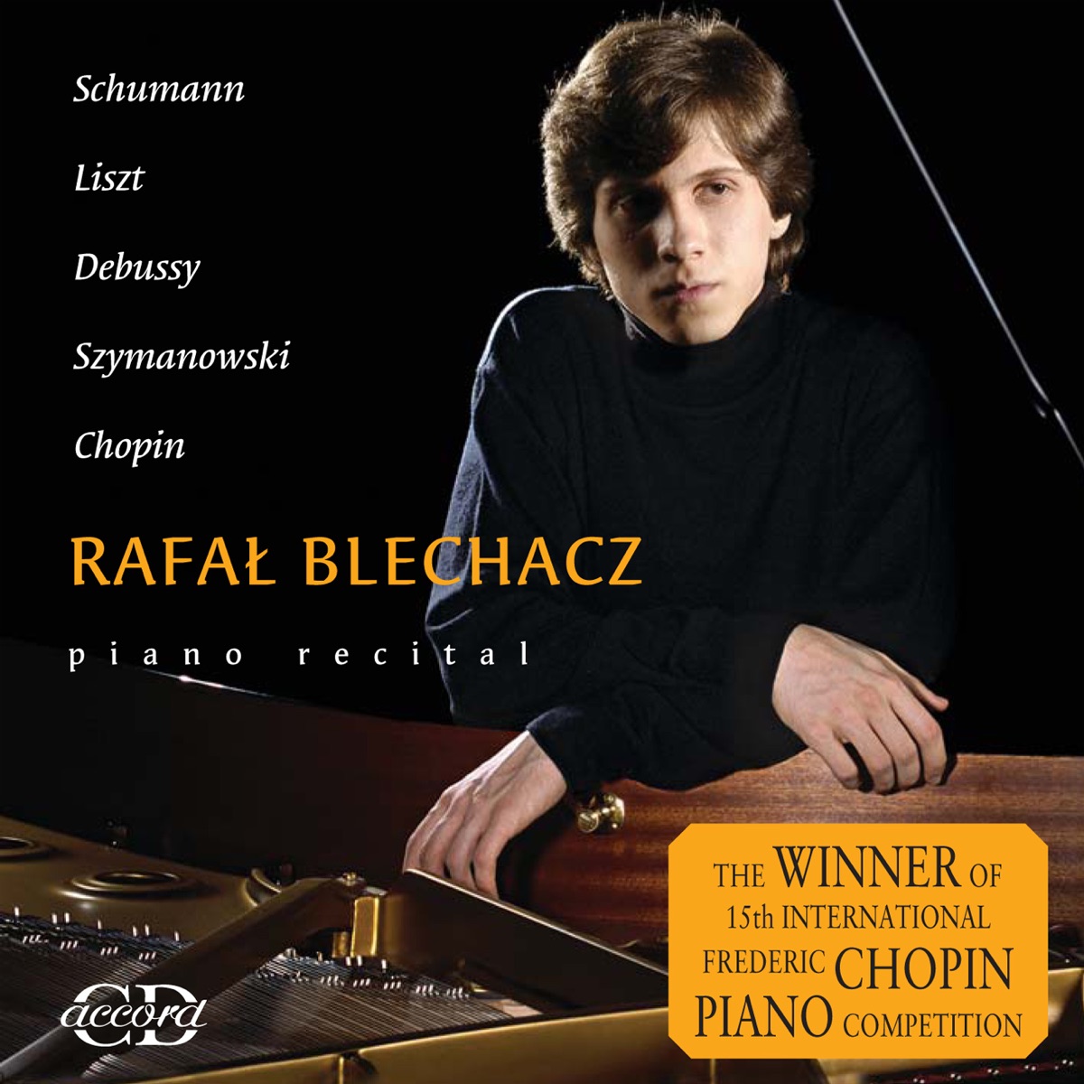 Blechacz, Rafal: Piano Recital by Rafał Blechacz album cover