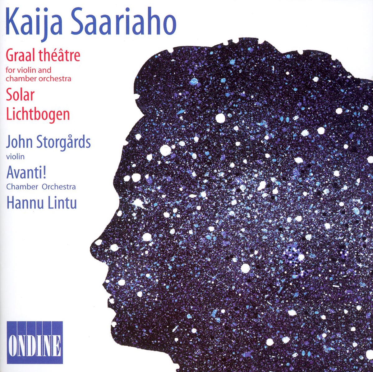 Saariaho: Graal Theatre, Solar, Lichtbogen by John Storgårds, Hannu Lintu & Avanti! Chamber Orchestra album cover