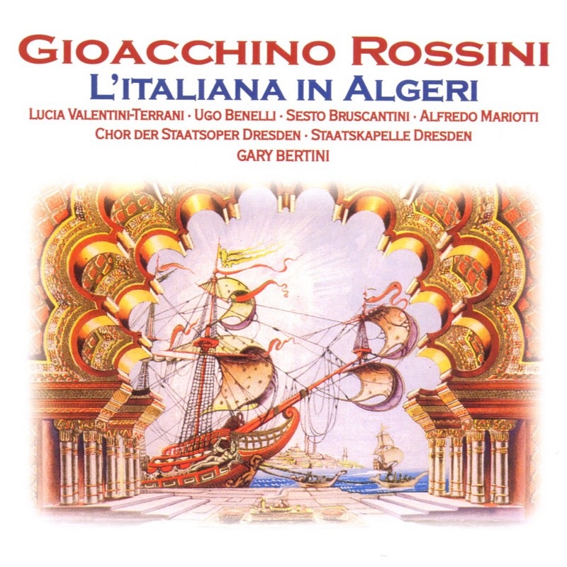 Rossini: L'Italiana In Algeri by Dresden State Opera Chorus, Staatskapelle Dresden & Gary Bertini album cover