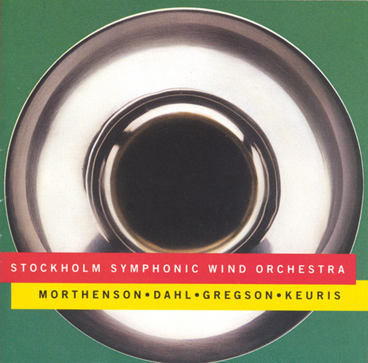 Morthenson: Paraphonia - Dahl: Saxophone Concerto - Gregson: Tuba Concerto - Keuris: Catena by Per Lyng, Stockholm Symphonic Wind Orchestra, Jörgen Pettersson, H Roberts Reynolds, Martin Turnovsky, Lennart Nord & David Porcelijn album cover