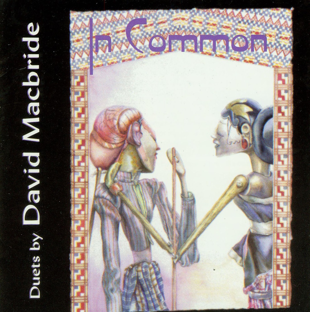 MacBride, D.: In Common by Benjamin Toth, David Macbride, Susan Fancher, Mark Engebretson, Goldspiel Provost Classical Guitar Duo, John Solum, Richard Wyton & Katie Lansdale album cover