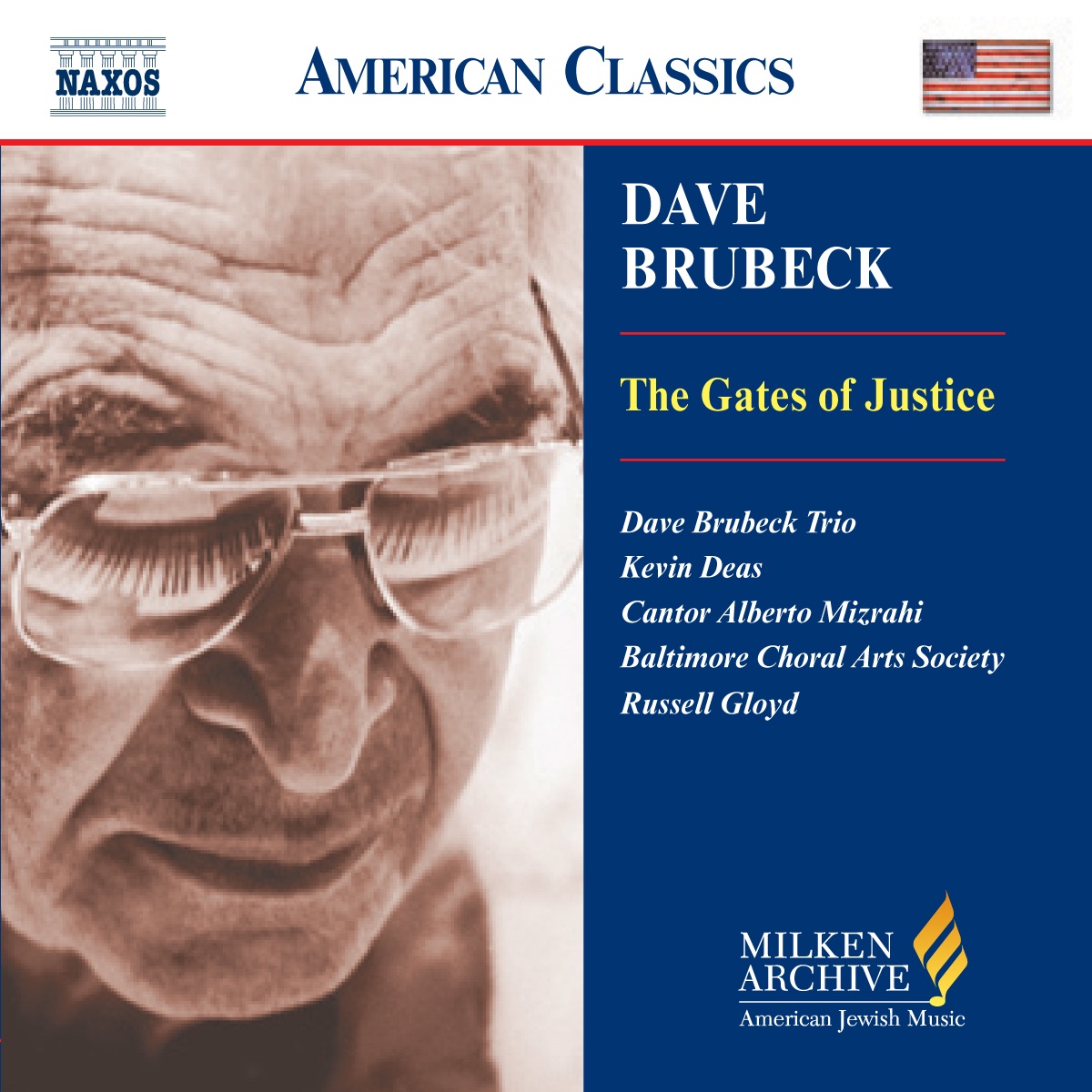 Brubeck: Gates of Justice (The) by Baltimore Choral Arts Society, The Dave Brubeck Trio, Tom Hall, Russell Gloyd, Kevin Deas & Alberto Mizrahi album cover