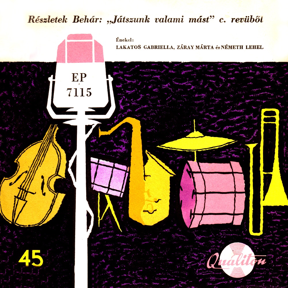 Részletek Behár: "Játszunk valami mást" c. revüből (Hungaroton Classics) by Lakatos Gabriella, Németh Lehel & Záray Márta album cover