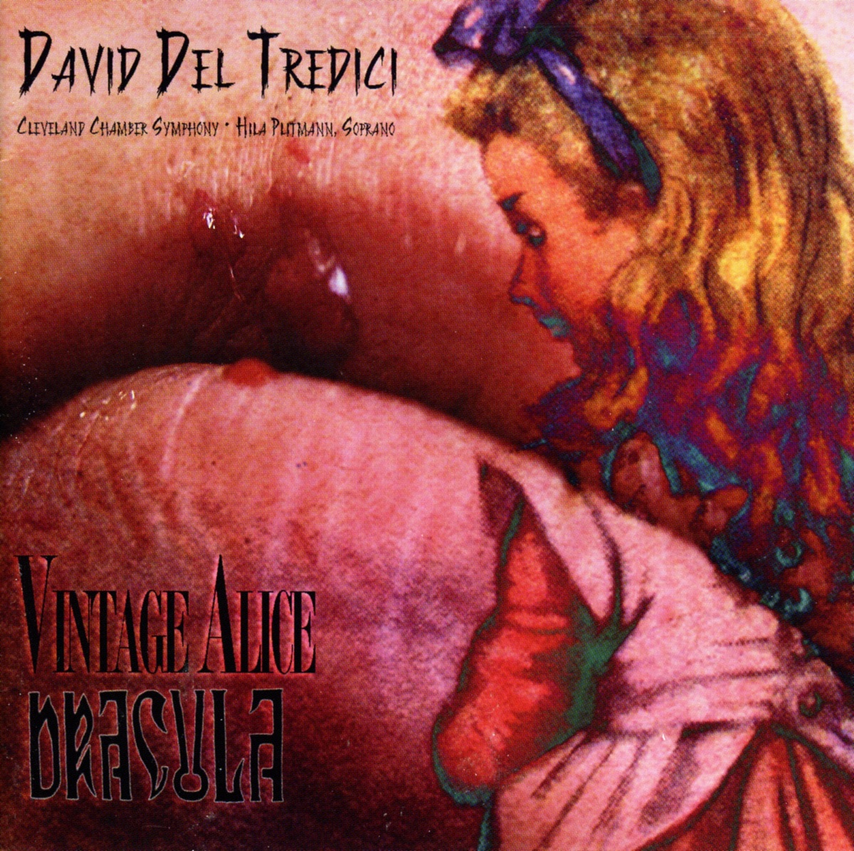 Vintage Alice - Dracula by David Del Tredici, Hila Plitmann & Cleveland Chamber Symphony album cover