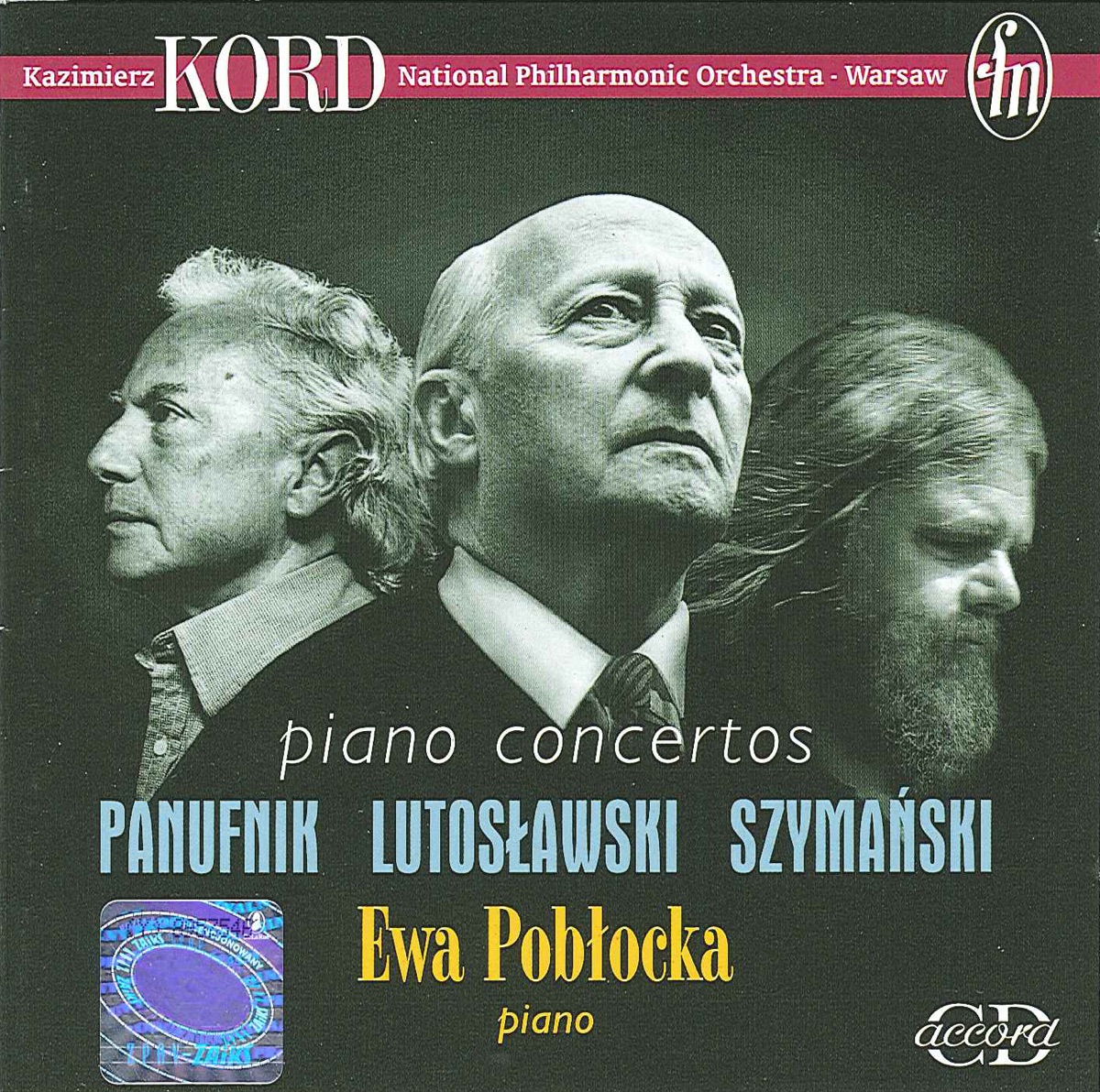 Panufnik, A.: Piano Concerto - Lutoslawski, W.: Piano Concerto - Szymanski, P.: Piano Concerto by Ewa Pobłocka, Warsaw Philharmonic Orchestra, Warsaw Philharmonic & Kazimierz Kord album cover