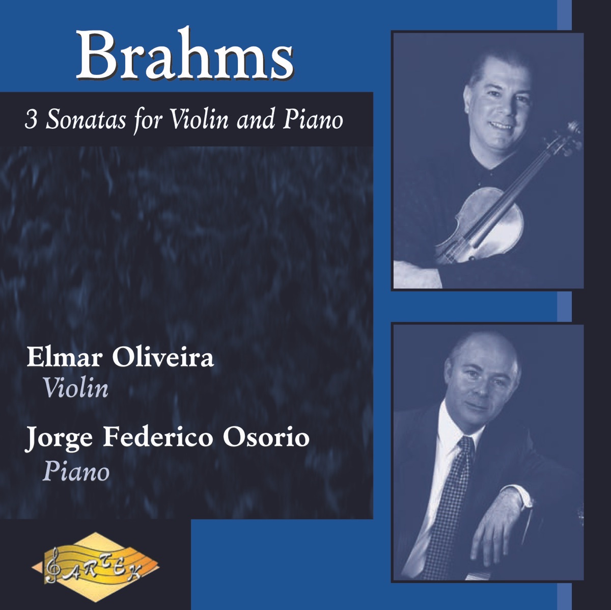Brahms: Violin Sonatas Nos. 1-3 by Elmar Oliveira & Jorge Federico Osorio album cover