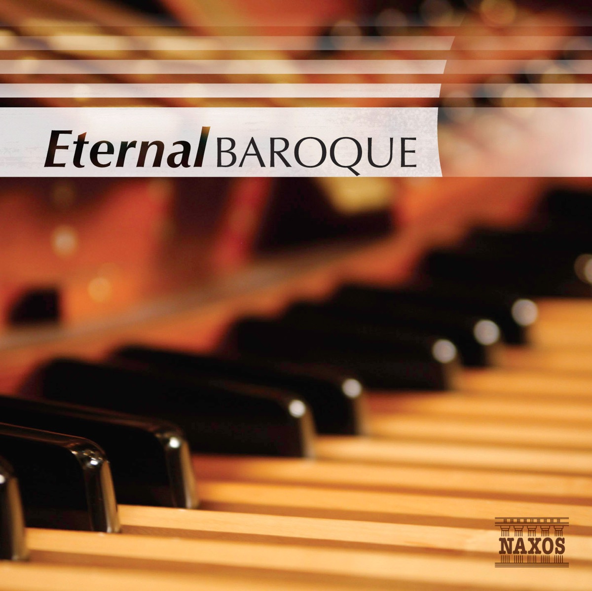 Eternal Baroque by Colin Ainsworth, Marion Newman, Giles Tomkins, Kevin Mallon, Aradia Ensemble, Jason Nedecky, Lynne McMurtry, Carla Huhtanen, Nicholas Ward, Northern Chamber Orchestra, Anthony Camden, John Georgiadis, London Virtuosi, Hervé Niquet, Le Concert Spirituel, Laurence Cummings, Oxford Camerata, Jeremy Summerly, Dorothee Mields, Mark Wilde, Alsfelder Vocal Ensemble, Wolfgang Helbich, Concerto Polacco, Glen Wilson, Francois Fernandez, Matthew White, Paul Grindlay, Katherine Hill, Wolfgang Rübsam, Andrew Carwood, Michael McCarthy, Roy Goodman & European Union Baroque Orchestra album cover