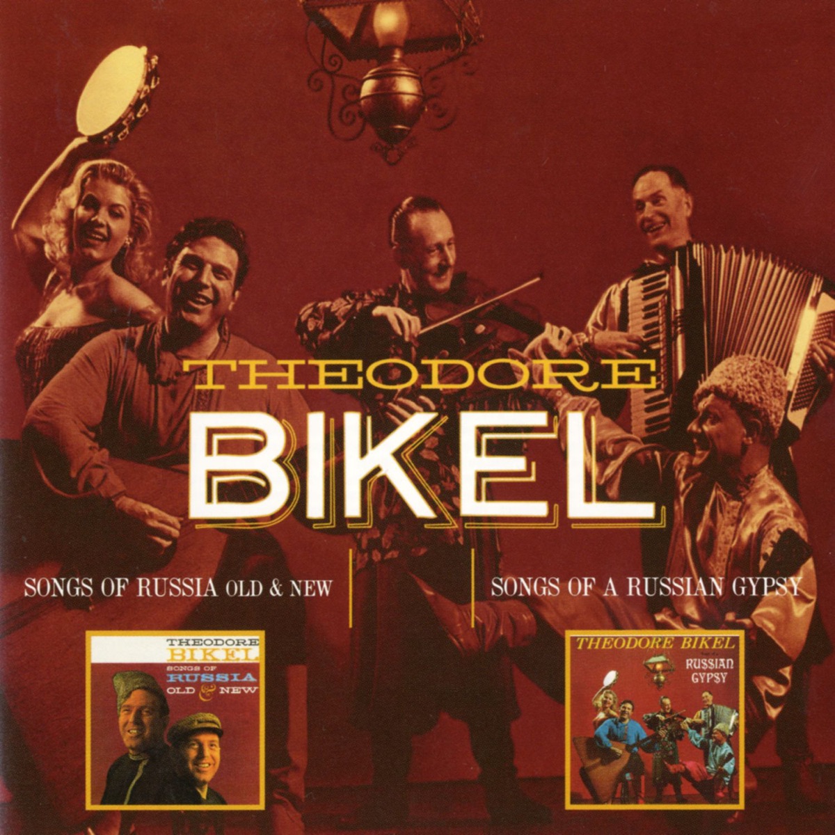 Songs of Russia Old & New / Russian Gypsy by Theodore Bikel album cover