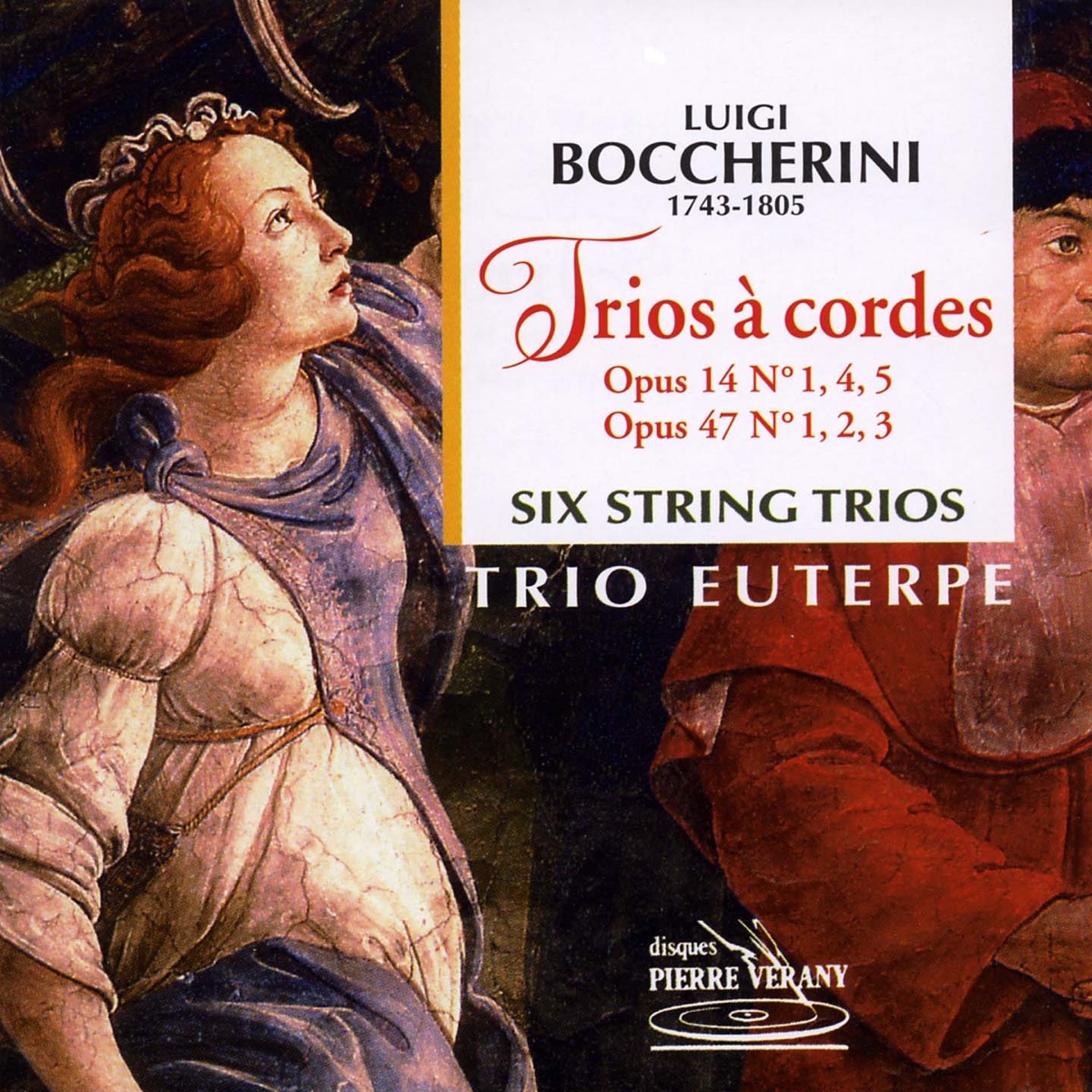 Boccherini : 6 trios à cordes op.14 & 47 by Le Trio Euterpe, Denis Bouez, Jean-Pierre Lacour & Guy Besnard album cover