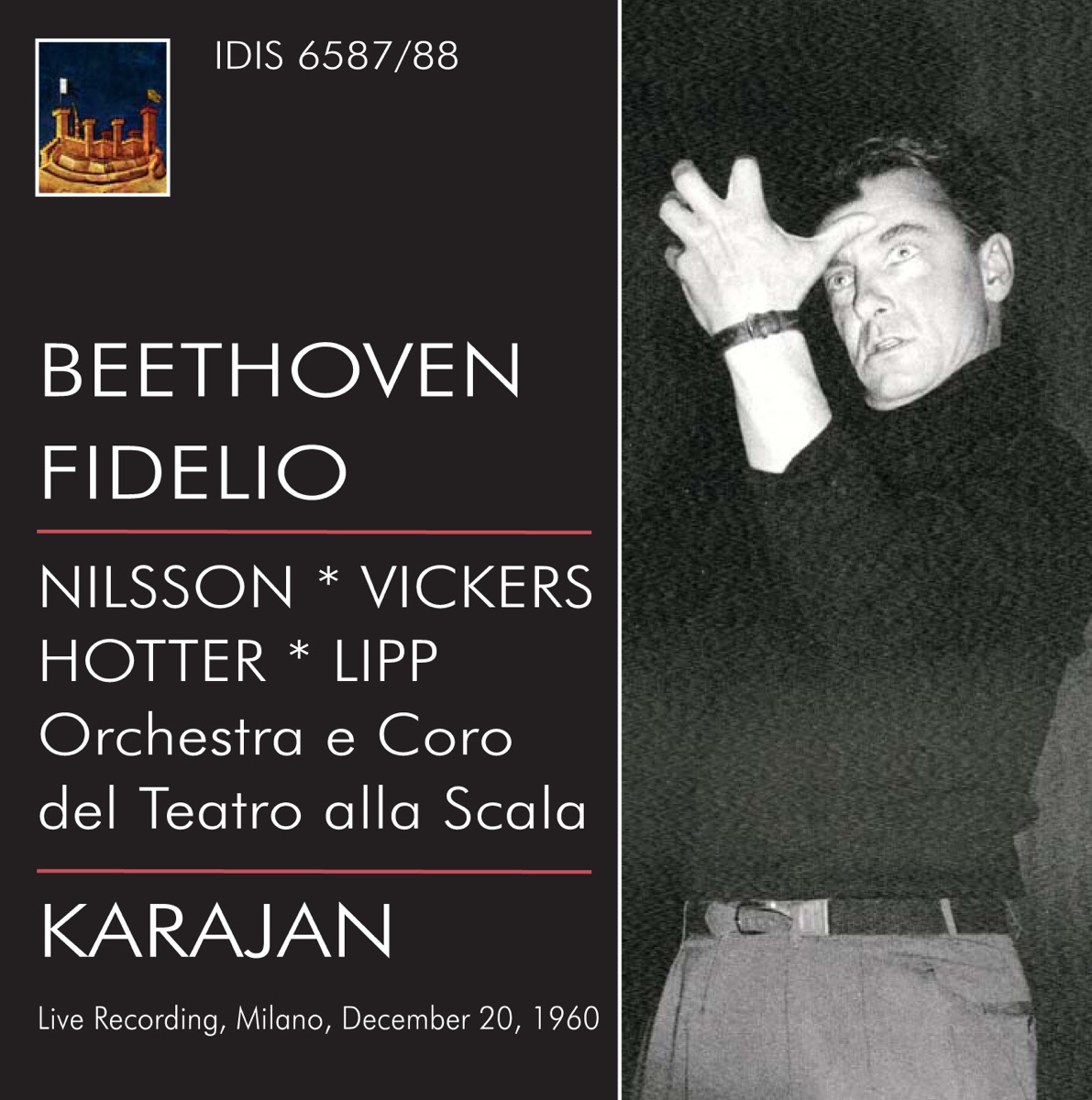 Beethoven: Fidelio (1960) by Milan La Scala Chorus, Herbert von Karajan, Wilma Lipp, Hans Hotter, Gottlob Frick, Birgit Nilsson, Franz Crass, Gerhard Unger, Jon Vickers & Teatro Alla Scala Orchestra album cover
