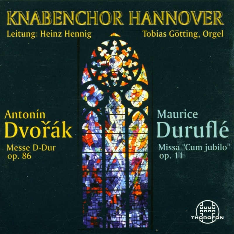 Dvořák & Duruflé: Messen by Hanover Boys Choir, Tobias Gotting & Heinz Henning album cover
