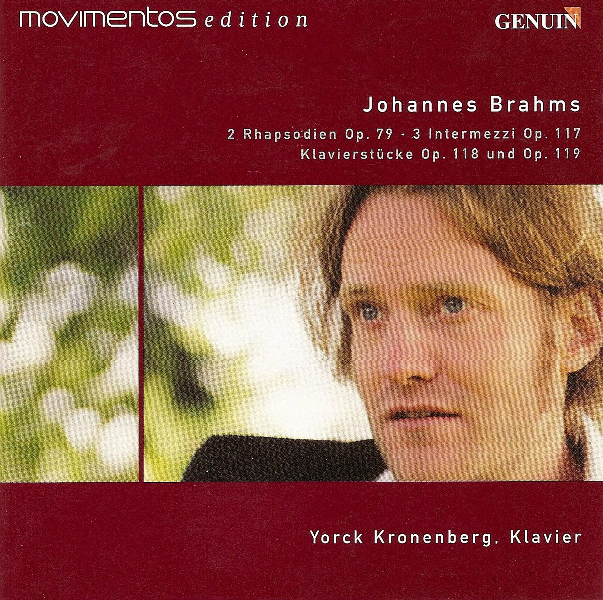 Brahms: Piano Works (Movimentos Edition) by Yorck Kronenberg album cover