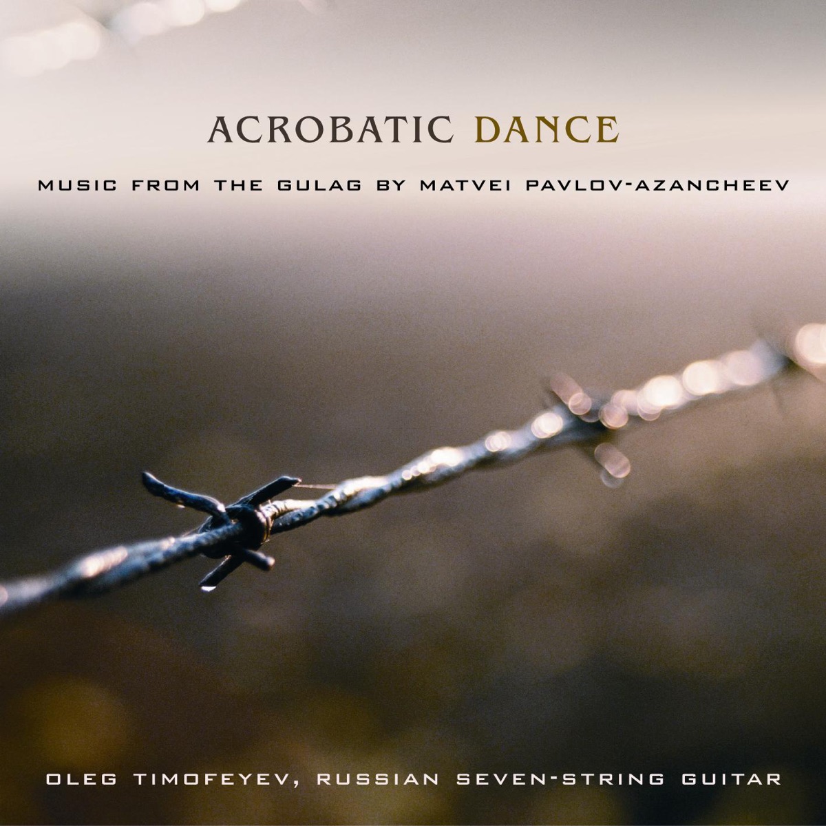 Pavlov-Azancheev: Music from the Gulag by Oleg Timofeyev album cover