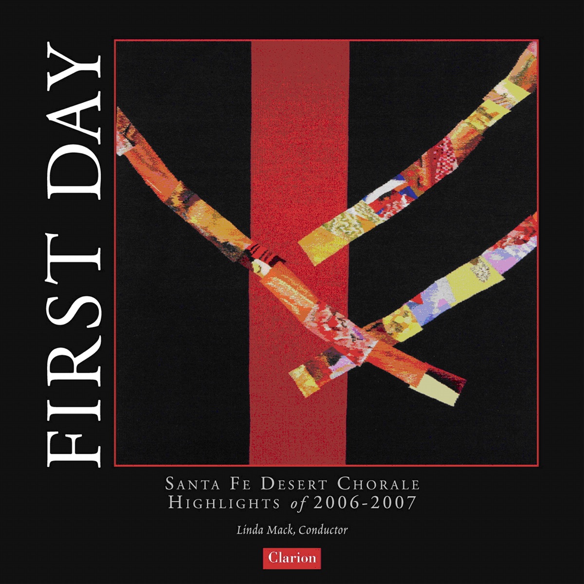 First Day by Santa Fe Desert Chorale & Linda Mack album cover