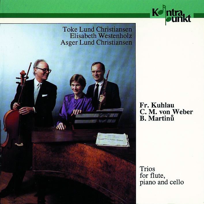 Weber, Kuhlau, Martinu: Trios for Flute, Cello and Piano by Toke Lund Christiansen, Elisabeth Westenholz & Asger Lund Christiansen album cover