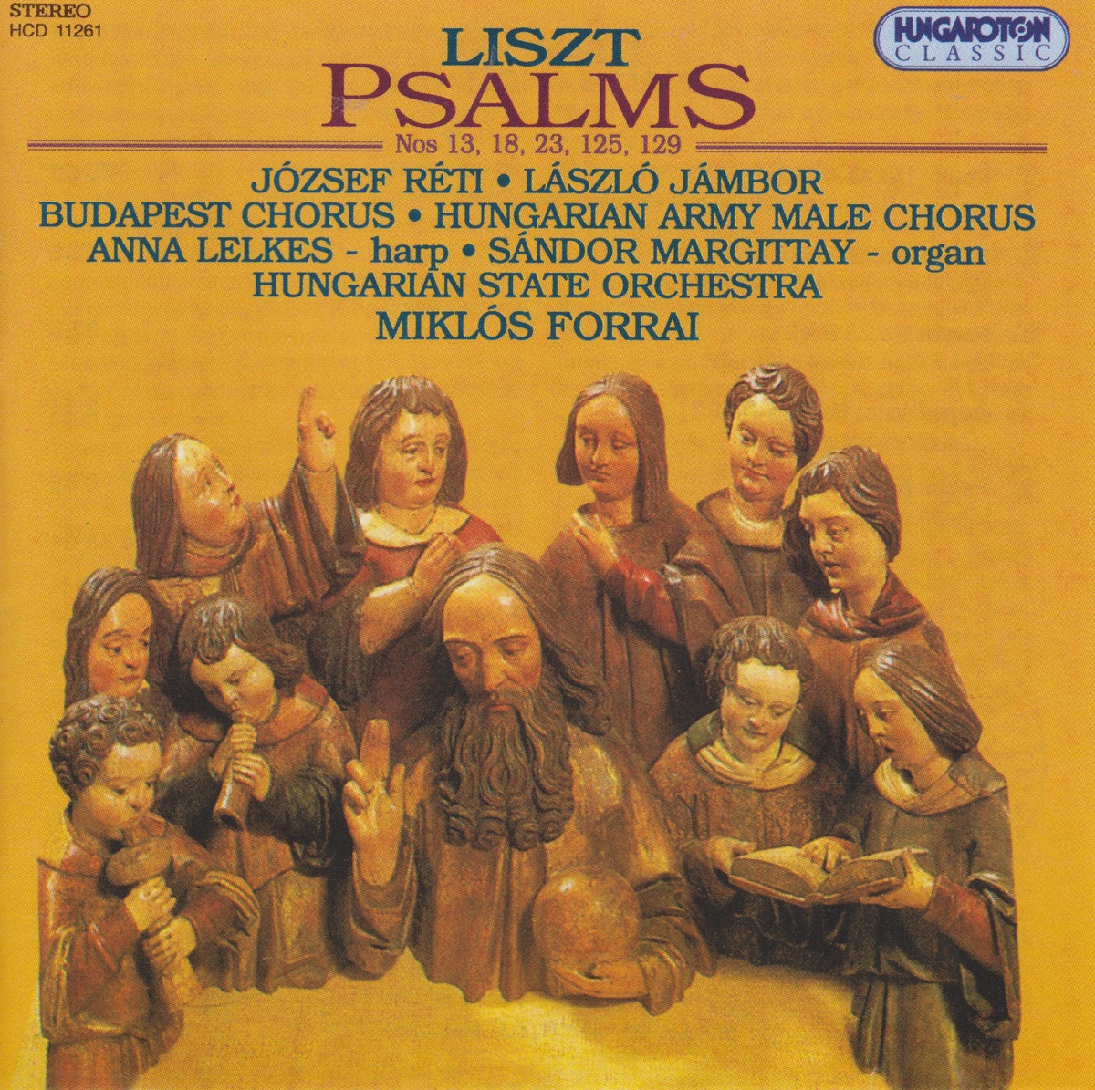 F. Liszt: Psalms Nos 13, 18, 23, 125, 129 by Miklós Forrai album cover
