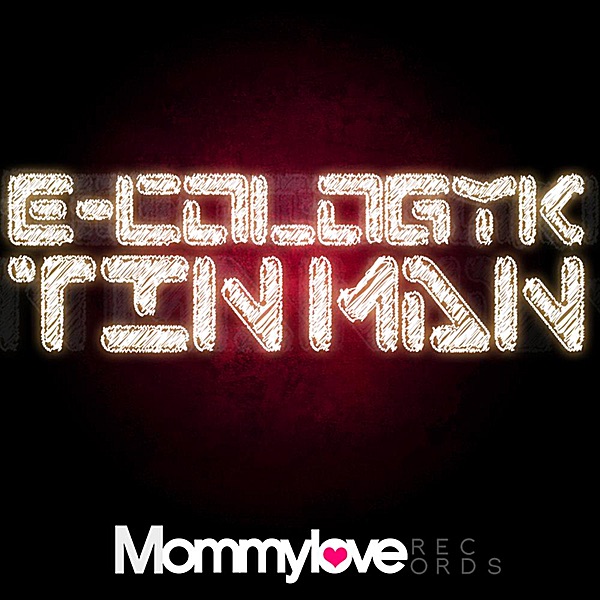 Tin Man (Original Mix) - Single by E-Cologyk album cover