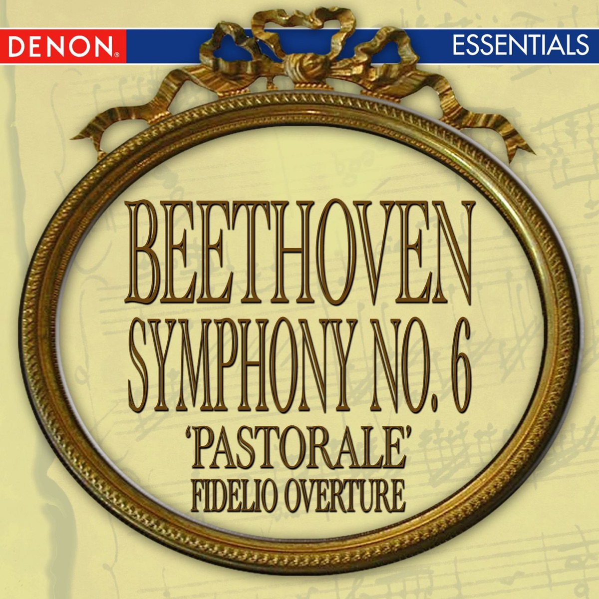 Beethoven: Symphony No. 6 'Pastorale' & Fidelio Overture by The Symphony Orchestra of the Moscow Philharmonic Society & Gennady Rozhdestvenski album cover