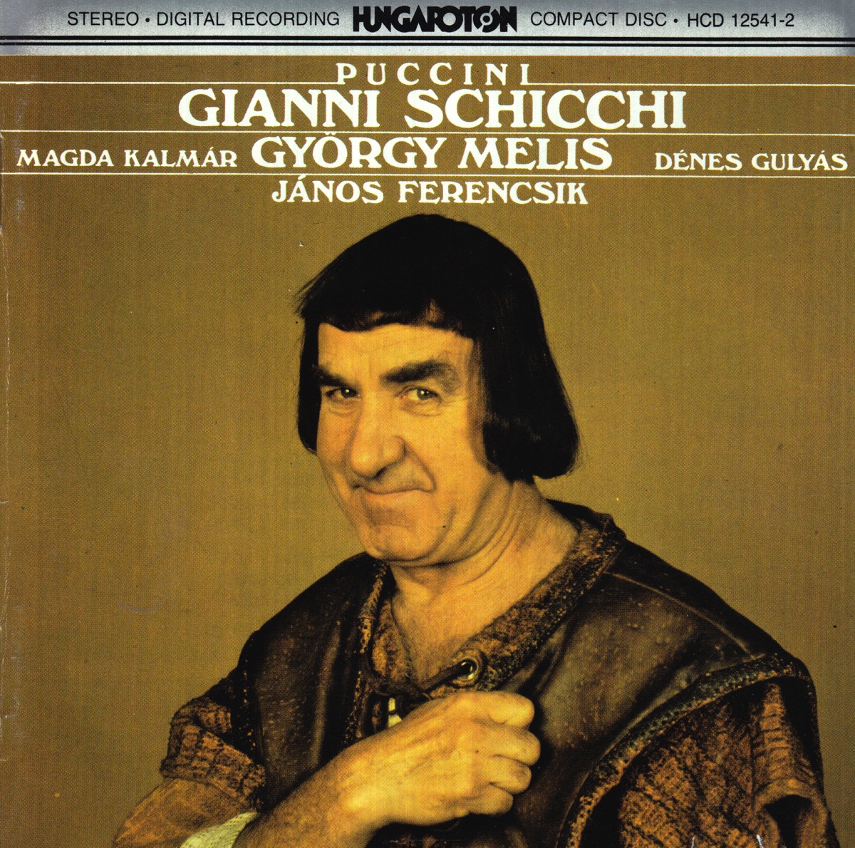 Gianni Schicchi by Magda Kalmár, György Melis, Dénes Gulyás & János Ferencsik album cover