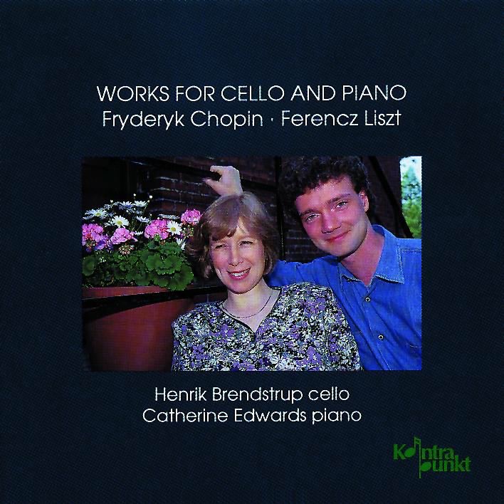 Chopin - Lizst: Works for Cello and Piano by Catherine Edwards & Henrik Brendstrup album cover