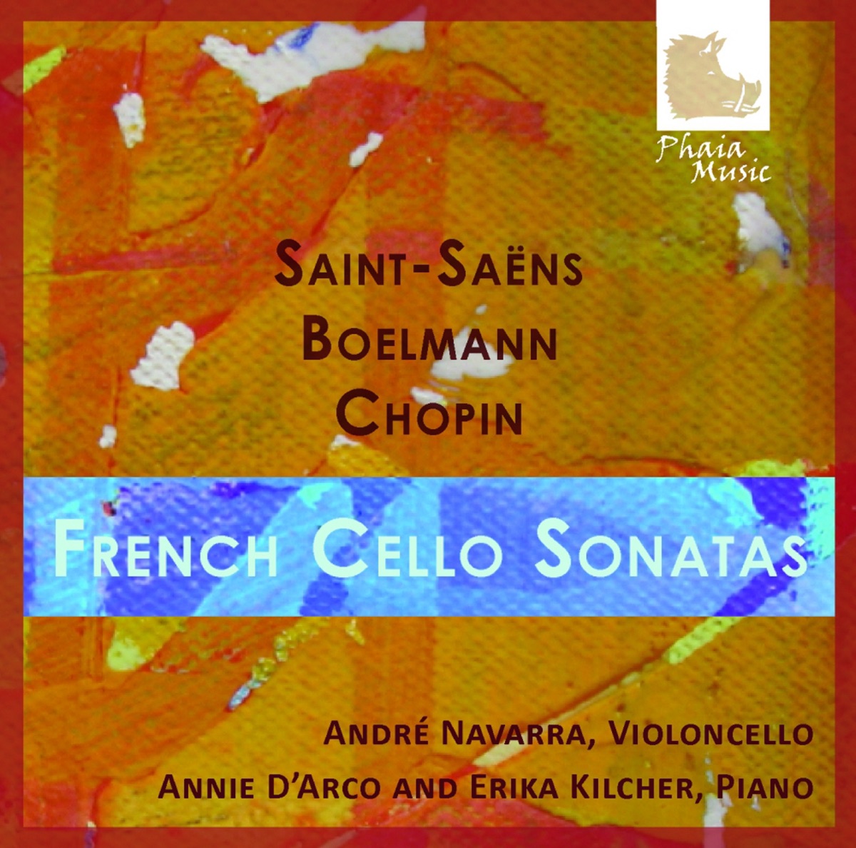 French Cello Sonatas by André Navarra, Annie d' Arco & Erika Kilcher album cover