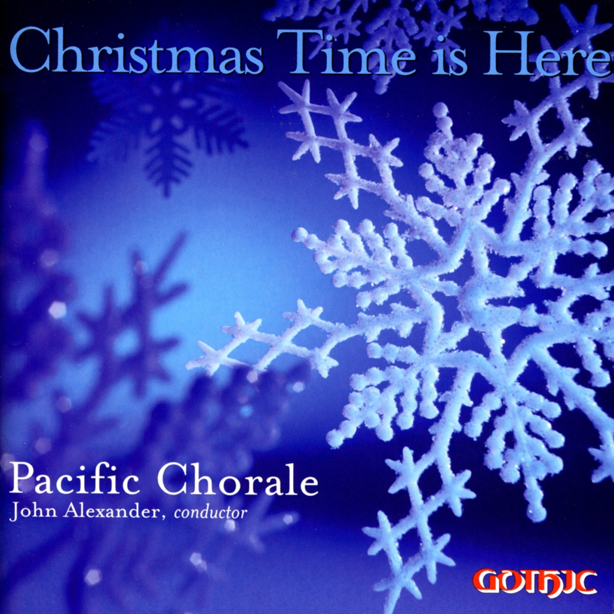 Christmas Time is Here by Studio organist, Studio chamber orchestra, John Alexander, Pacific Chorale, Mindy Ball, Jason Alexander & Anonymous album cover