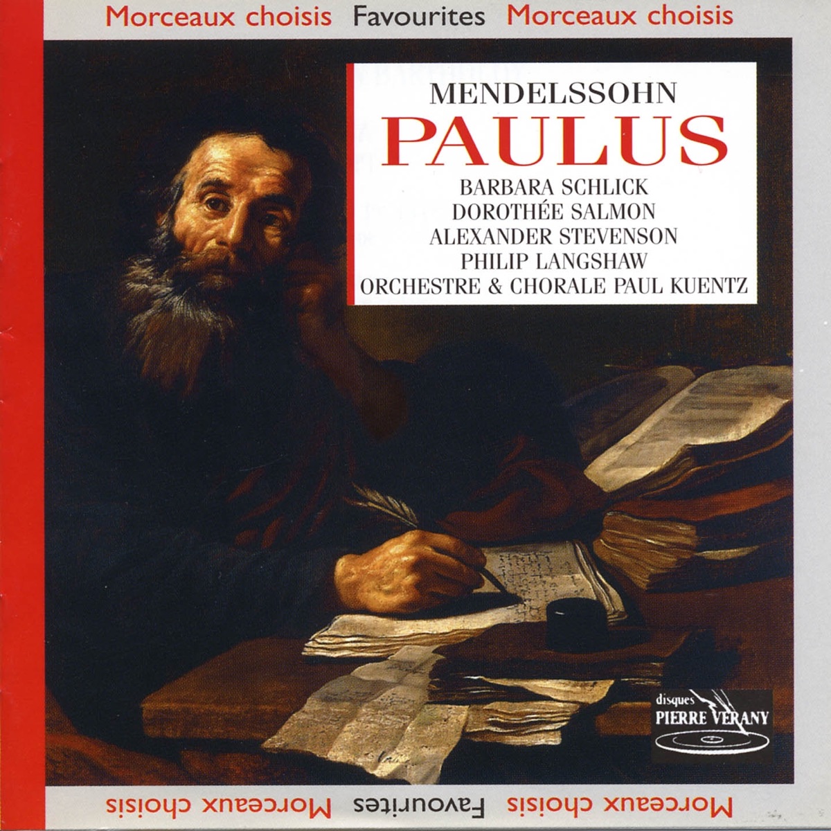 Mendelsohnn : Paulus Oratorio, Op. 36 by Orchestre & Chorale Paul Kuentz, Barbara Schlick, Dorothé Salmon, Alexander Stevenson & Philip Langshaw album cover