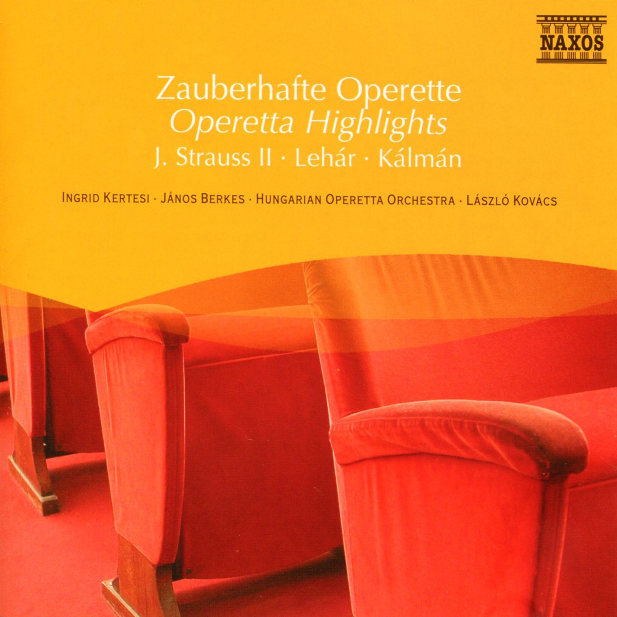 Operetta Highlights by Laszlo Kovacs, Hungarian Operetta Orchestra, Ingrid Kertesi, Zsuzsa Csonka & Janos Berkes album cover