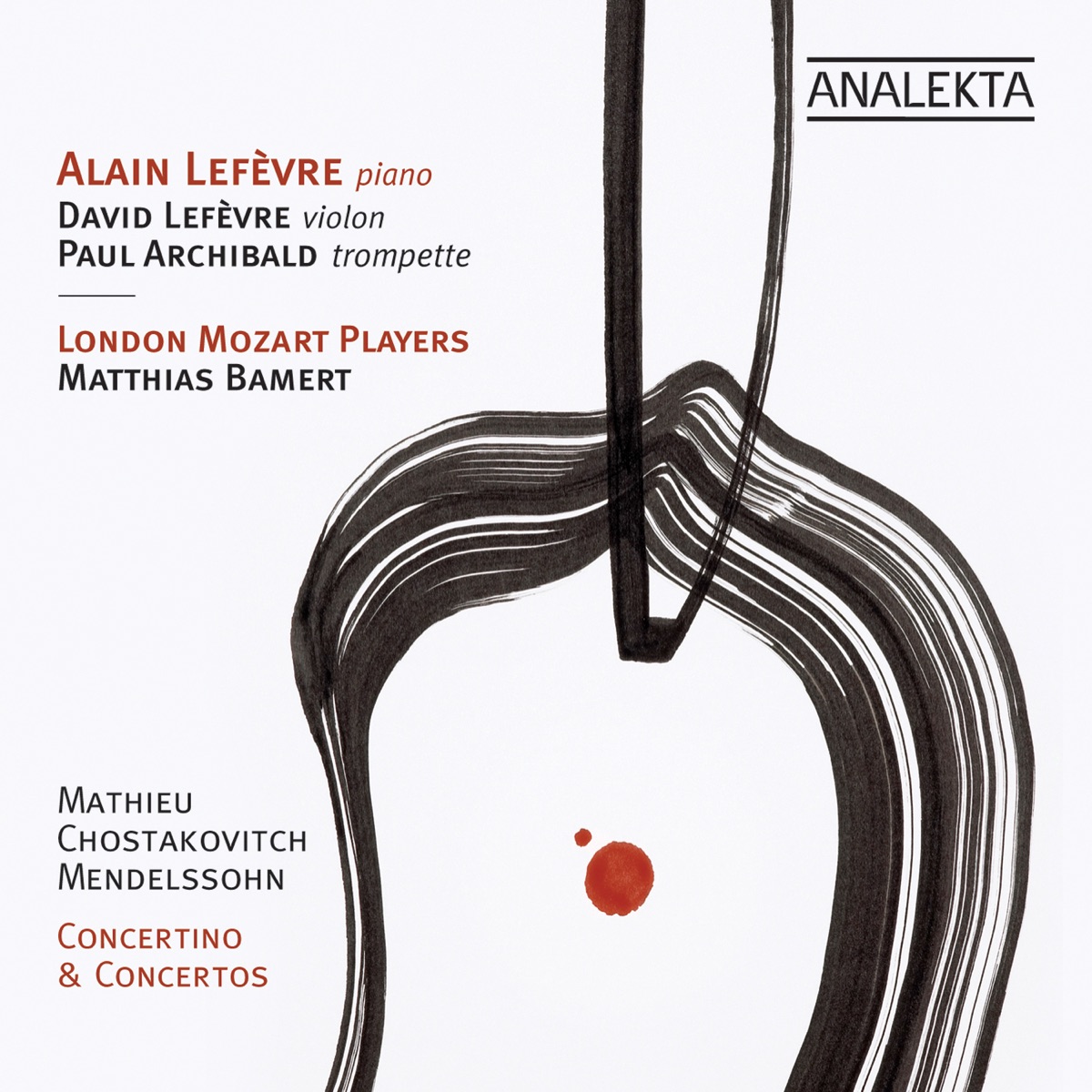 Mathieu, Shostakovich, Mendelssohn: Concertino & Concertos by Alain Lefèvre, London Mozart Players & Matthias Bamert album cover