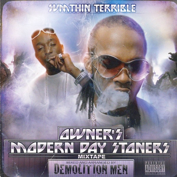 Owner's Modern Day Stoners Mixtape (Mixed and Arranged By Demolition Men) by Demolition Men album cover