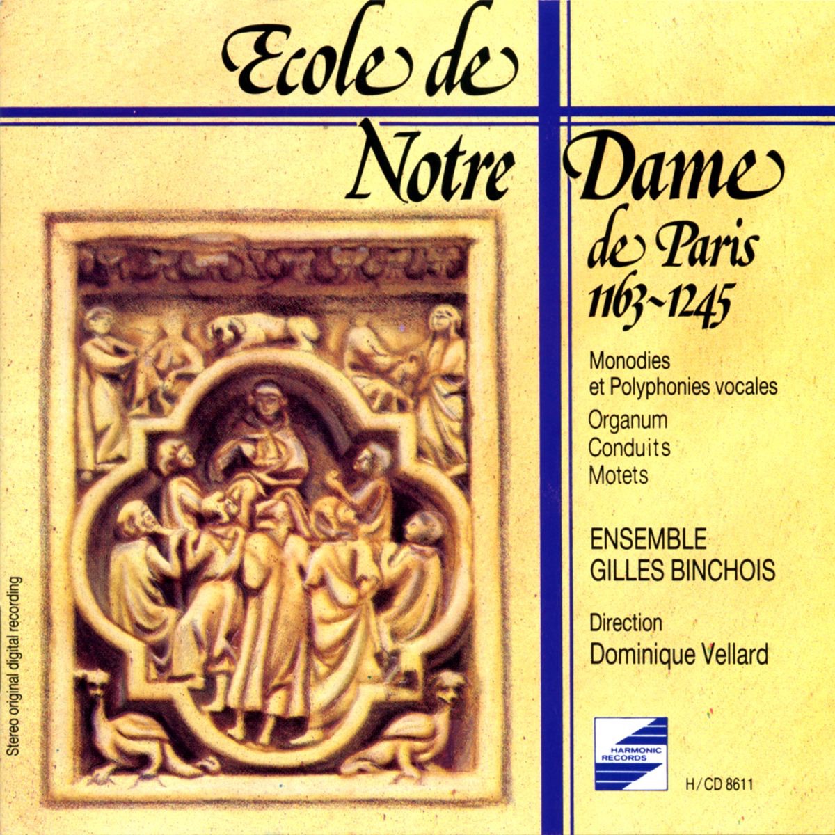 Ecole de Notre Dame de Paris: Monodies & Polyphonies vocales by Ensemble Gilles Binchois album cover