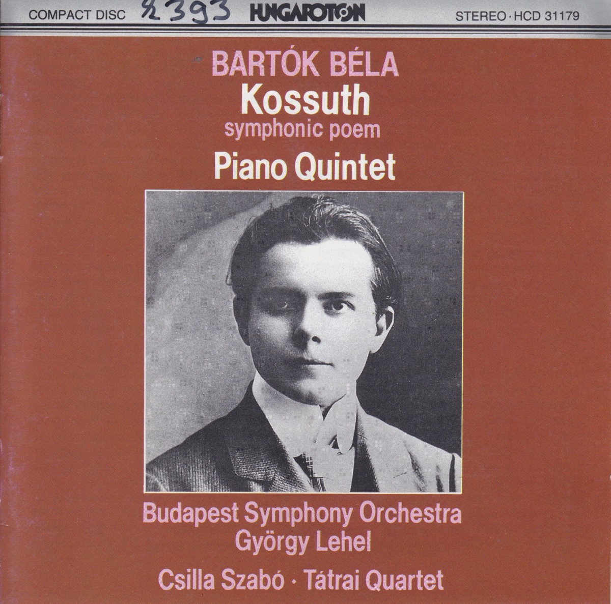 B. Bartók: Kossuth, Piano Quintet by Budapest Symphony Orchestra, Gyorgy Lehel, Csilla Szabó & Tátrai Quartet album cover