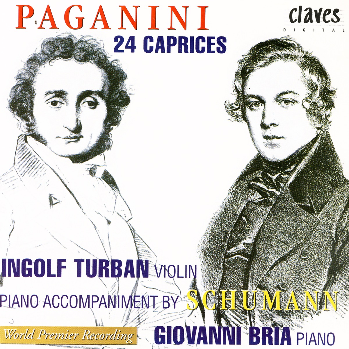 Niccolò Paganini: 24 Caprices, Op. 1 (With Piano Accompaniment by Schumann) by Giovanni Bria & Ingolf Turban album cover