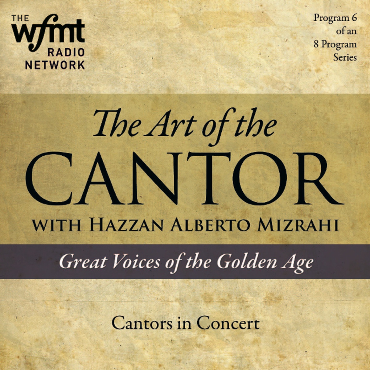The Art of the Cantor Pt. 6 by Alberto Mizrahi album cover