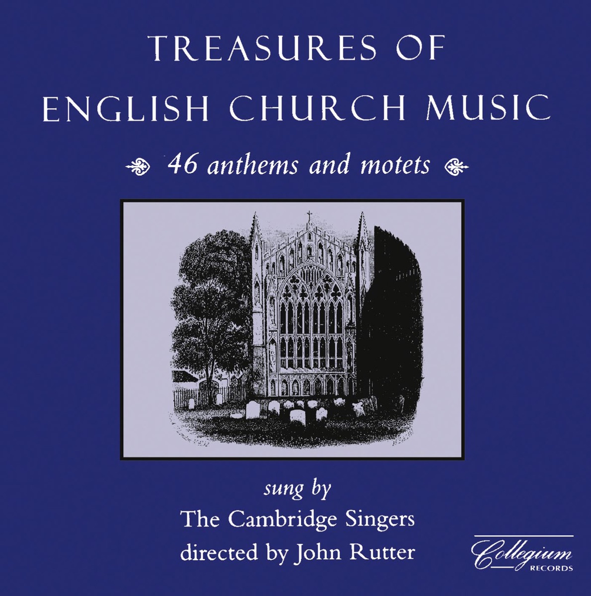 Treasures of English Church Music by The Cambridge Singers, John Rutter, Mary Seers, Karen Kerslake, Frances Jellard & Caroline Ashton album cover