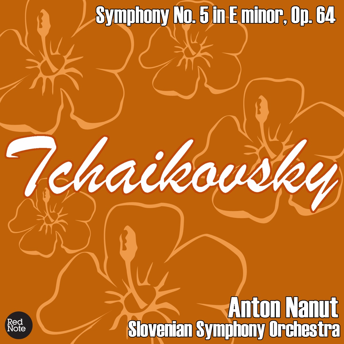 Tchaikovsky: Symphony No.5 in E minor Op.64 by Slovenian Symphony Orchestra & Anton Nanut album cover