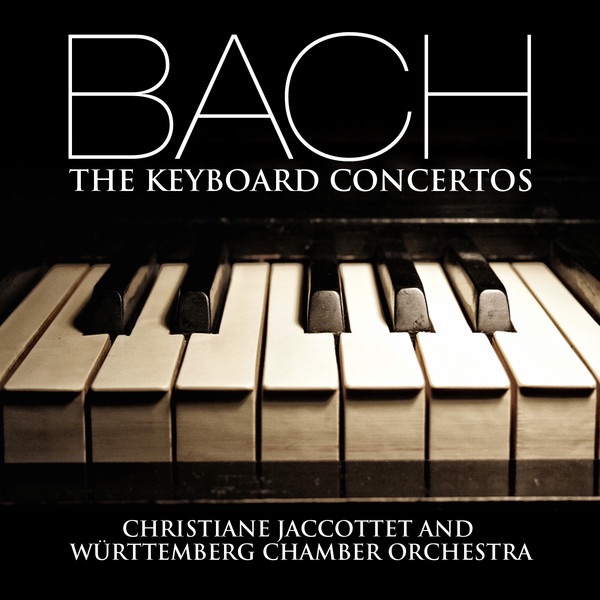 Bach The Keyboard Concertos by Christiane Jaccottet, Christine Sartoretti, Württemberg Chamber Orchestra Heilbronn, Günter Kehr, Jörg Faerber, Georg Egger & Günther Höller album cover