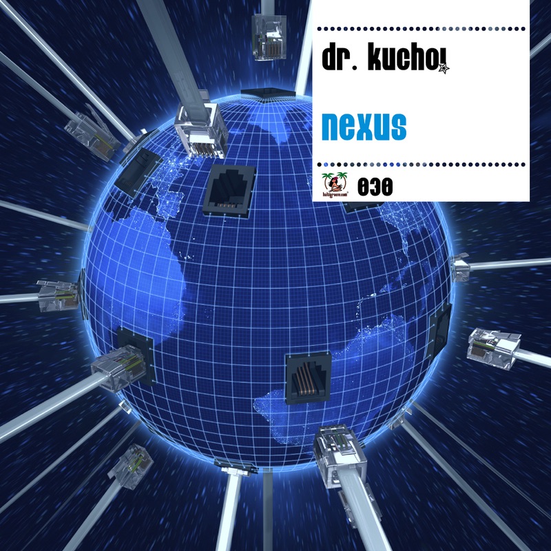 Nexus (Remixes) by Dr. Kucho! album cover