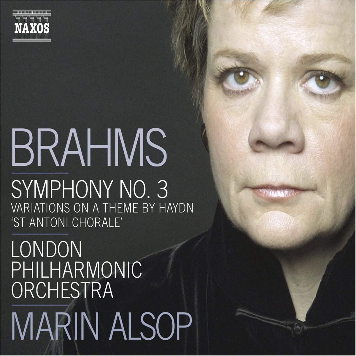 Brahms: Symphony No. 3, Haydn Variations by London Philharmonic Orchestra & Marin Alsop album cover