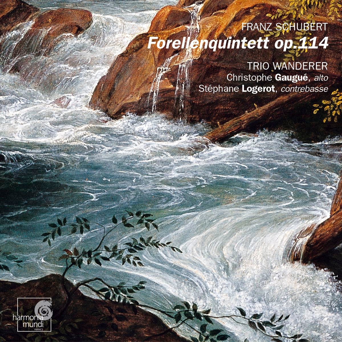 Schubert: "Trout Quintet" Op. 114, D. 667 by Trio Wanderer album cover