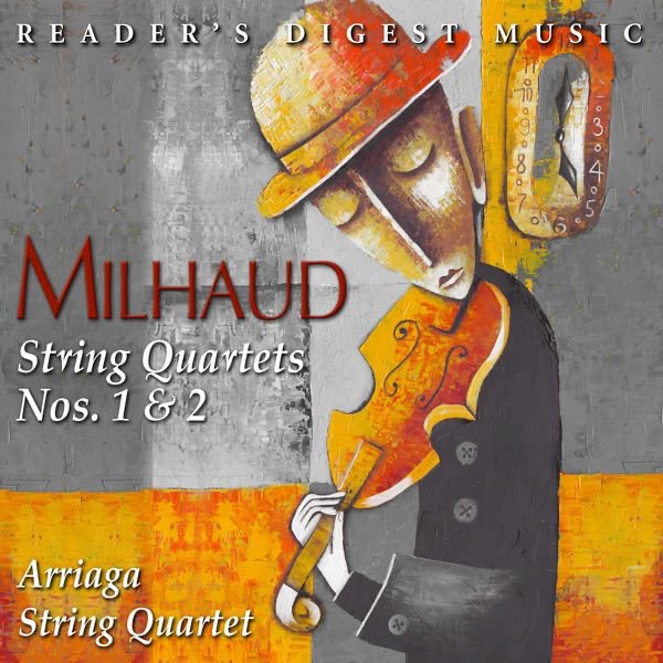 Milhaud: String Quartets Nos. 1 & 2 by Arriaga String Quartet album cover