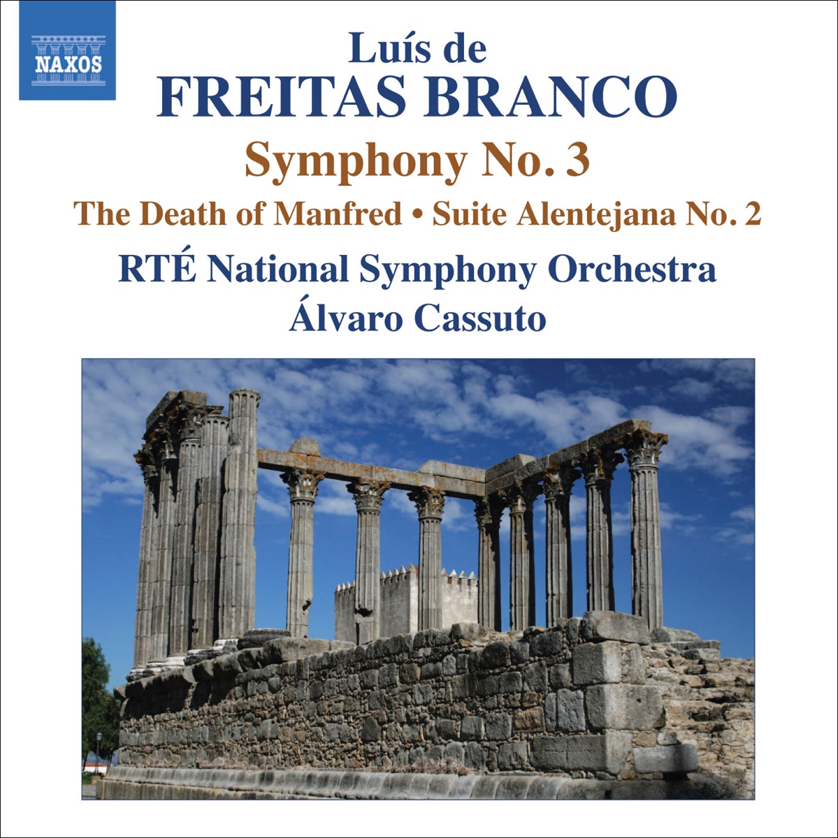Freitas Branco: Orchestral Works, Vol. 3 by Álvaro Cassuto & RTÉ National Symphony Orchestra album cover