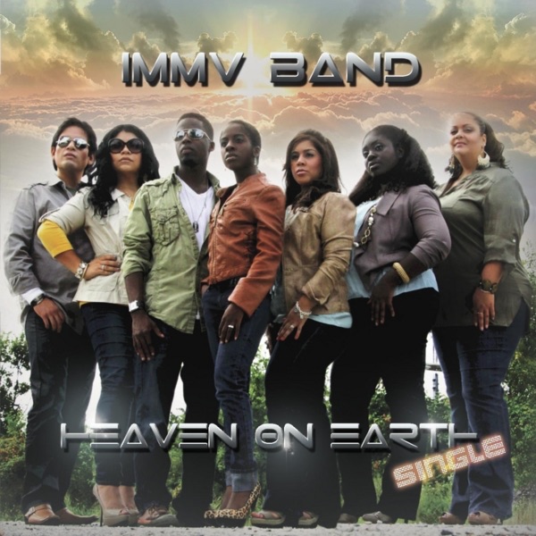 Heaven On Earth - Single by IMMV Band album cover
