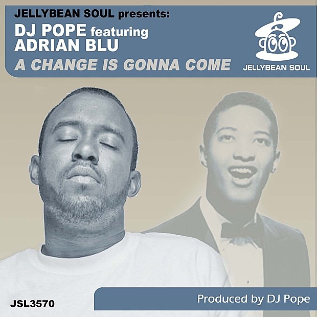 A Change Is Gonna Come by DJ Pope album cover