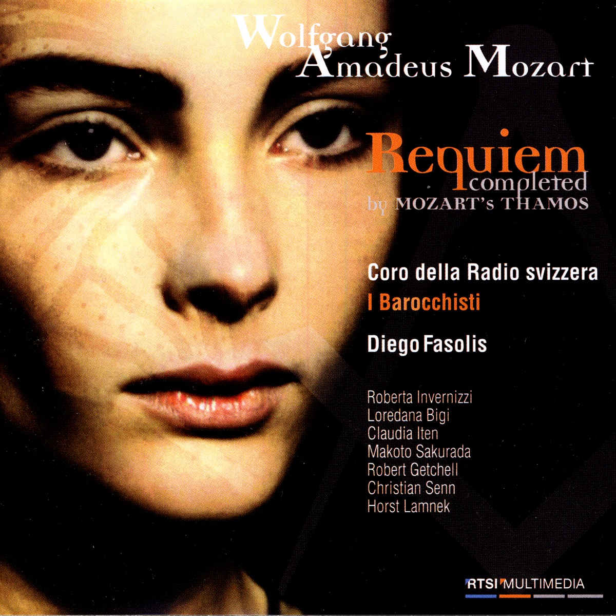 Requiem Completed By Mozart's Thamos by Christian Senn, Claudia Iten, Coro della Radio Svizzera, Diego Fasolis, Horst Lamnek, I Barocchisti, Loredana Bigi, Makoto Sakurada, Robert Getchell & Roberta Invernizzi album cover