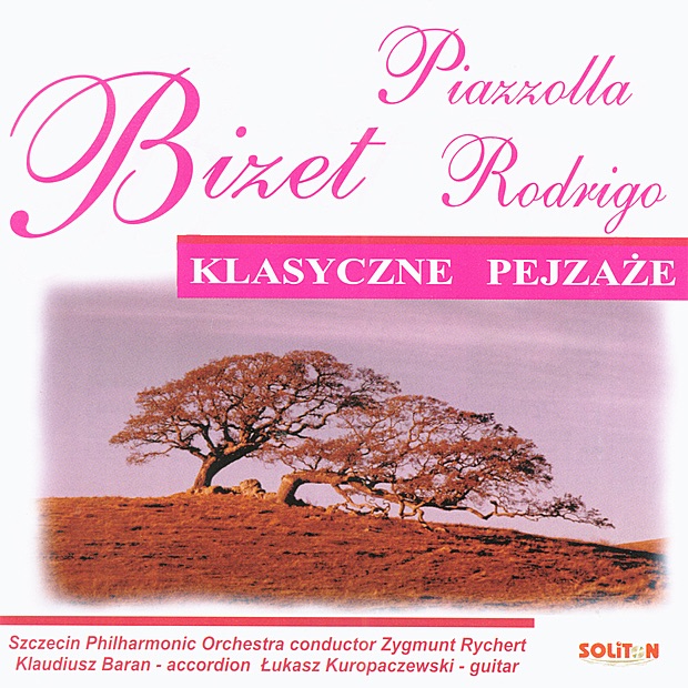 Bizet: Carmen - Rodrigo: Concierto de Aranjuez - Piazzolla: Tango by Szczecin Philharmonic Orchestra, Zygunt Rychert, Klaudiusz Baran & Łukasz Kuropaczewski album cover